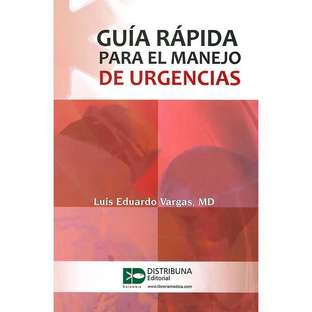 Guía Rápida para el Manejo de Urgencias