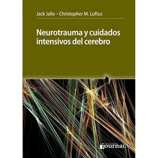 Neurotrauma y cuidados intensivos del cerebro
