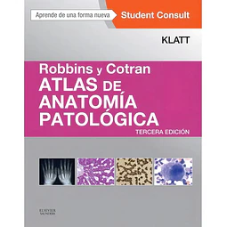 Atlas de anatomía patológica Robbins y Cotran