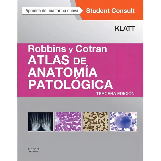 Atlas de anatomía patológica Robbins y Cotran