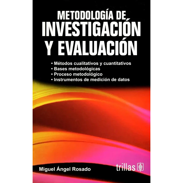Metodología de investigación y evaluación