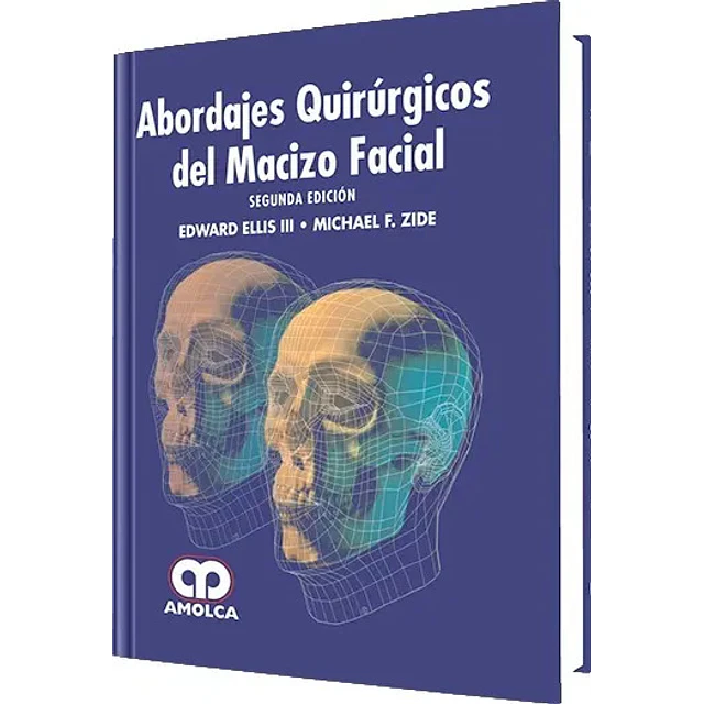 Abordajes Quirúrgicos del Macizo Facial