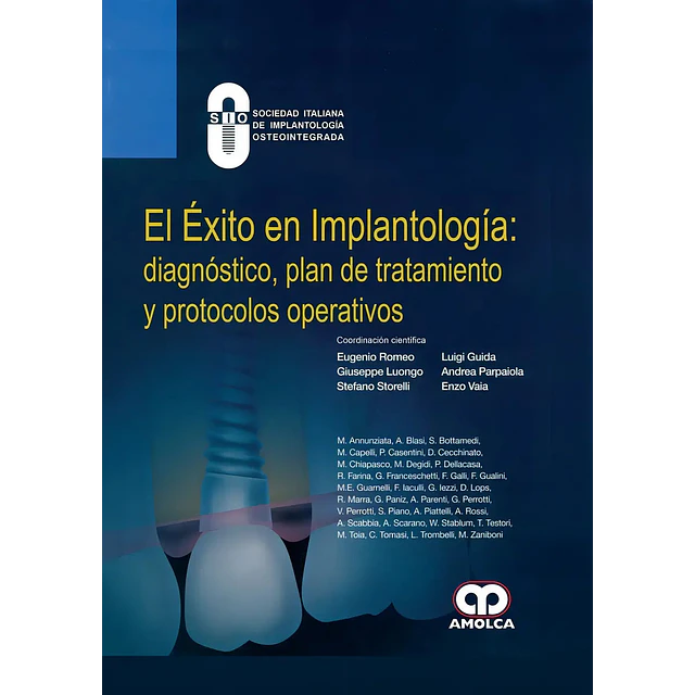 El Éxito en Implantología: diagnóstico, plan de tratamiento y protocolos opertaivos