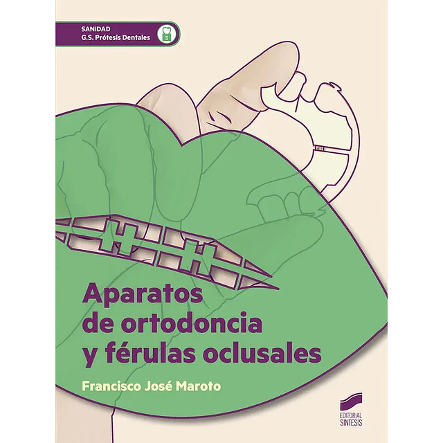 Aparatos de ortodoncia y férulas oclusales