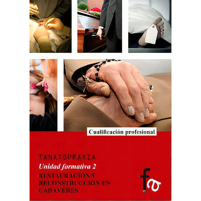 Tanatopraxia Unidad Formativa 2