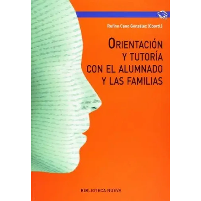 Orientación y tutoría con el alumnado y las familias