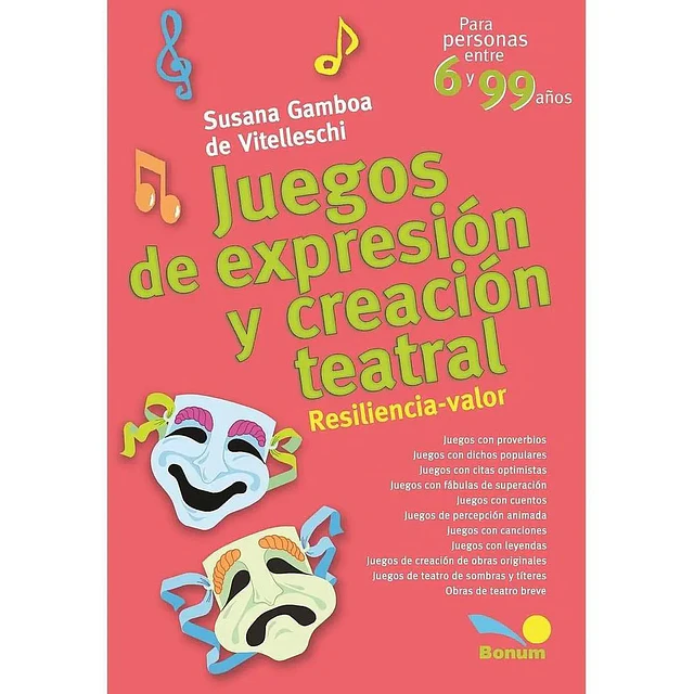 Juegos de expresión y creación teatral Desde 6 a 99 años