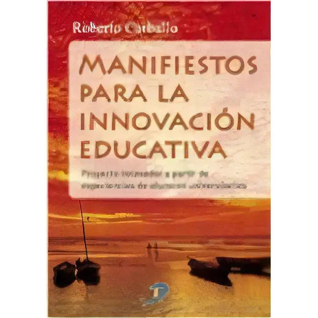 Manifiestos para la innovación educativa