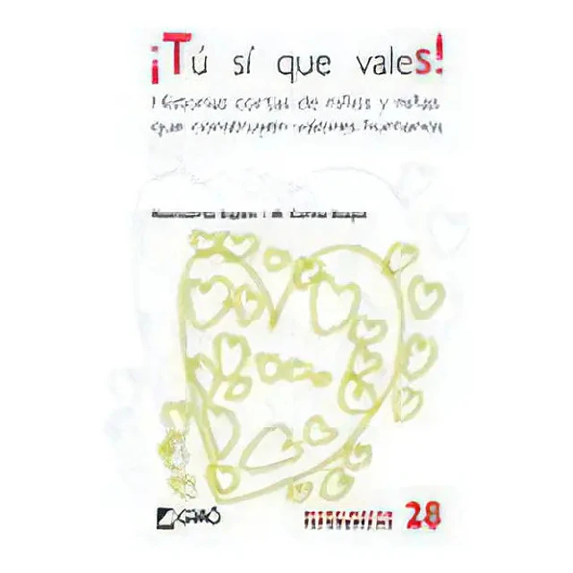 ¡Tú sí que vales!
