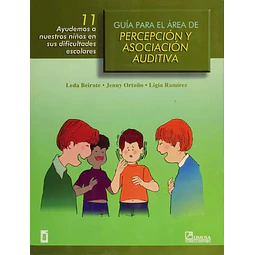 Guía para el Área de Recepción y Asociación Auditiva 11