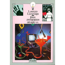 Ideas Pedagogicas del Siglo XX
