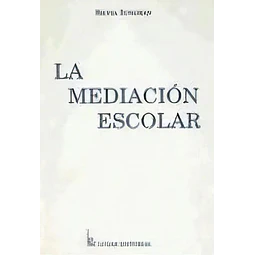 La Mediacion Escolar