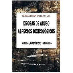 Drogas de Abuso Aspectos Toxicológicos