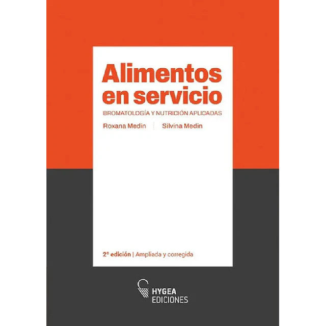 Alimentos en servicio. Bromatología y nutrición aplicadas