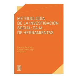Metodología de la Investigación Social : Caja de Herramientas