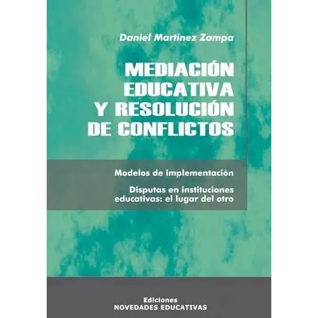 Mediación Educativa y Resolución de Conflictos