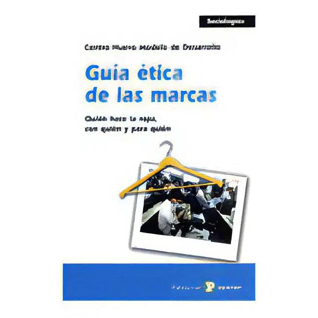 Centro nuevo modelo de desarrollo .Guía ética de las marcas.