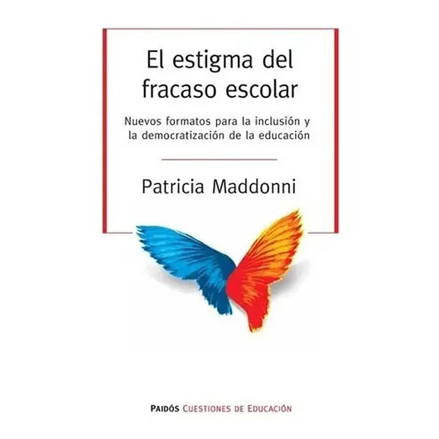 El Estigma del Fracaso Escolar