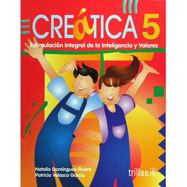 Creatica 5 Estimulacion integral de la inteligencia y valores