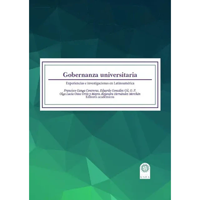 Gobernanza Universitaria Experiencias e Investigaciones en Latinoamérica
