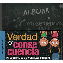 Verdad o Consecuencia + Álbum de Consecuencias 10 / 11 Años