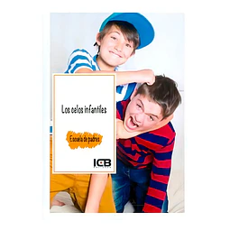 Los Celos Infantiles Escuela de padres