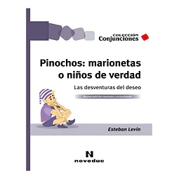 Pinochos: marionetas o niños de verdad