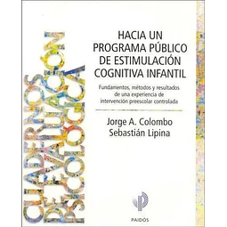Hacia un Programa Público de Estimulación Cognitiva Infantil