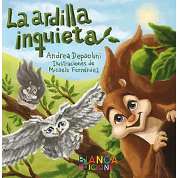 La ardilla inquieta