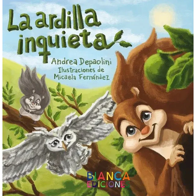 La ardilla inquieta