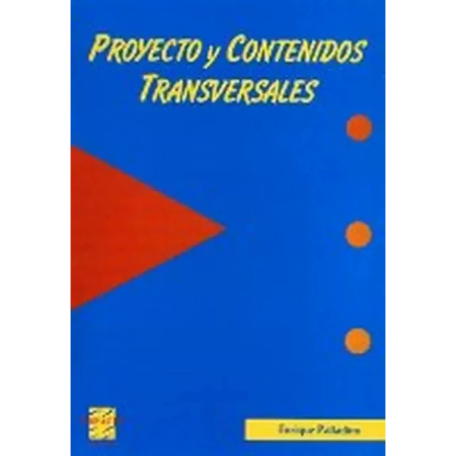 Proyecto y Contenidos Transversales