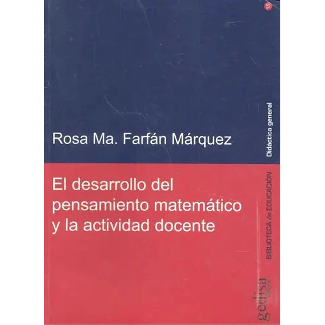 El Desarrollo del Pensamiento Matemático y la Actividad Docente