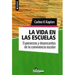 La Vida en la Escuelas
