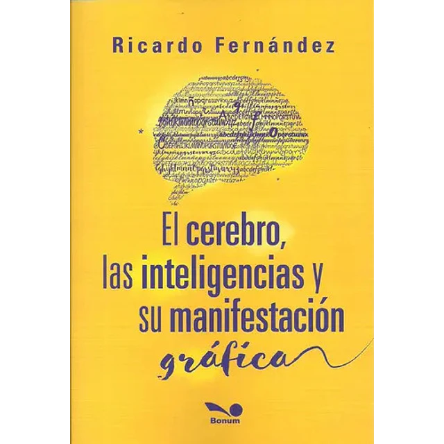 El Cerebro, Las Inteligencias y su Manifestación