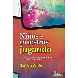Niños y Maestros Jugando