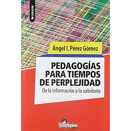 Pedagogías para tiempos de perplejidad