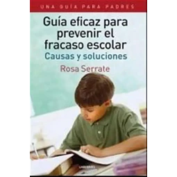 Guía eficaz para prevenir el fracaso escolar