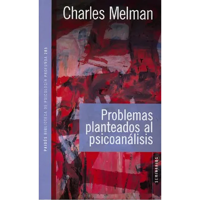 Problemas planteados al psicoanálisis