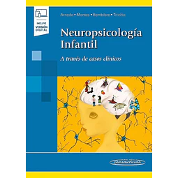 Neuropsicología infantil . A través de casos clínicos