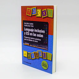 Lenguaje inclusivo y ESI en las aulas