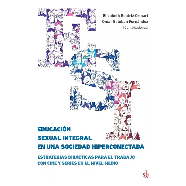 Educación sexual integral en una sociedad hiperconectada
