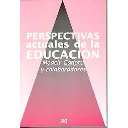 Perspectivas actuales de la Educación