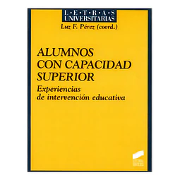 Alumnos con Capacidad Superior experiencias en intervencion educativa