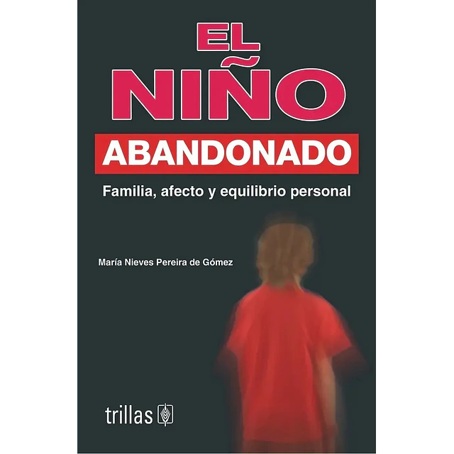 El Niño abandonado