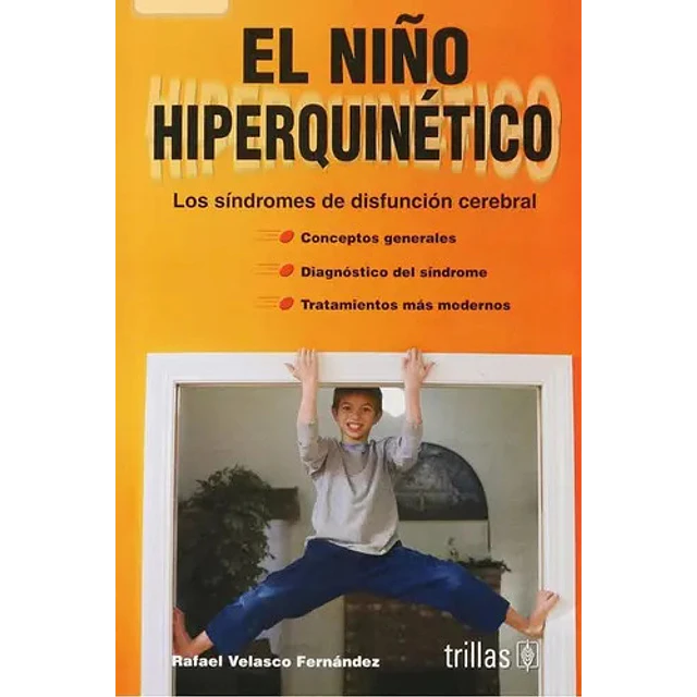 El niño hiperquinético