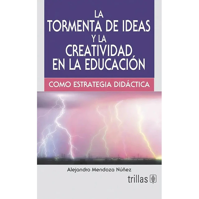 La Técnica de la tormenta de ideas y la creatividad en la educación