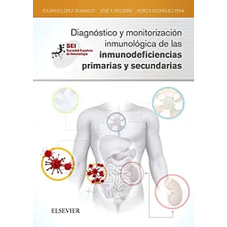 Diagnóstico y Monitorización Inmunológica de las Inmunodeficiencias Primarias y Secundarias