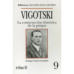 Vigotski La construcción histórica de la psique
