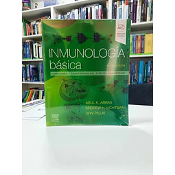 Inmunología básica . Funciones y trastornos del sistema inmunitario