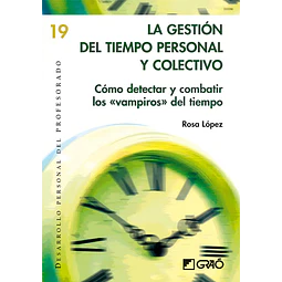 La gestión del tiempo personal y colectivo